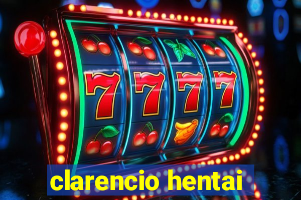 clarencio hentai